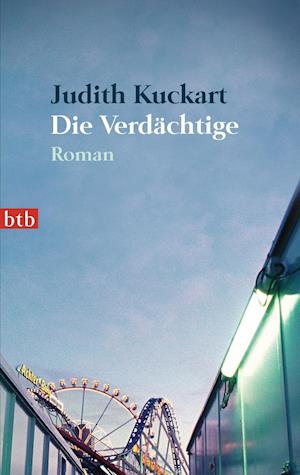 Cover for Judith Kuckart · Die Verdachtige (Paperback Book) (2010)