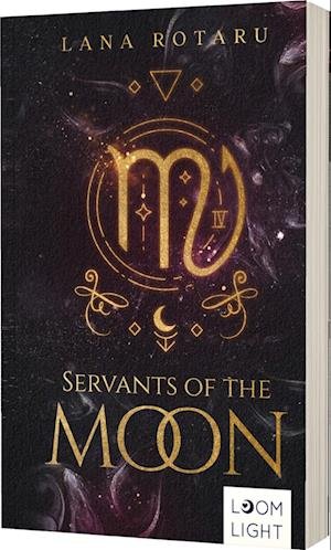 Cover for Lana Rotaru · Zodiac 1: Servants of the Moon (Book) (2023)
