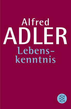 Fischer TB.06392 Adler.Lebenskenntnis - Alfred Adler - Książki -  - 9783596263929 - 