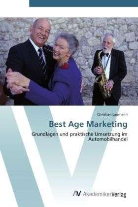 Cover for Laumann · Best Age Marketing (Book) (2012)