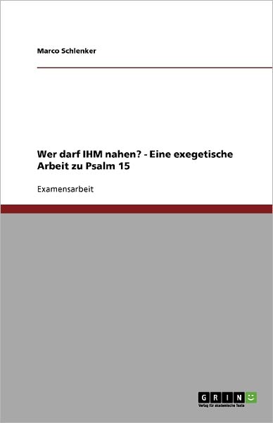 Cover for Schlenker · Wer darf IHM nahen? - Eine ex (Book) [German edition] (2009)
