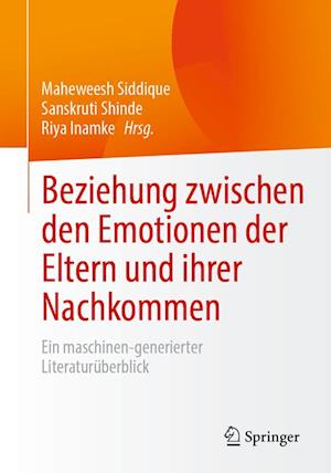 Cover for Maheweesh Siddique · Beziehung Zwischen Den Emotionen der Eltern und Ihrer Nachkommen (Book) (2025)