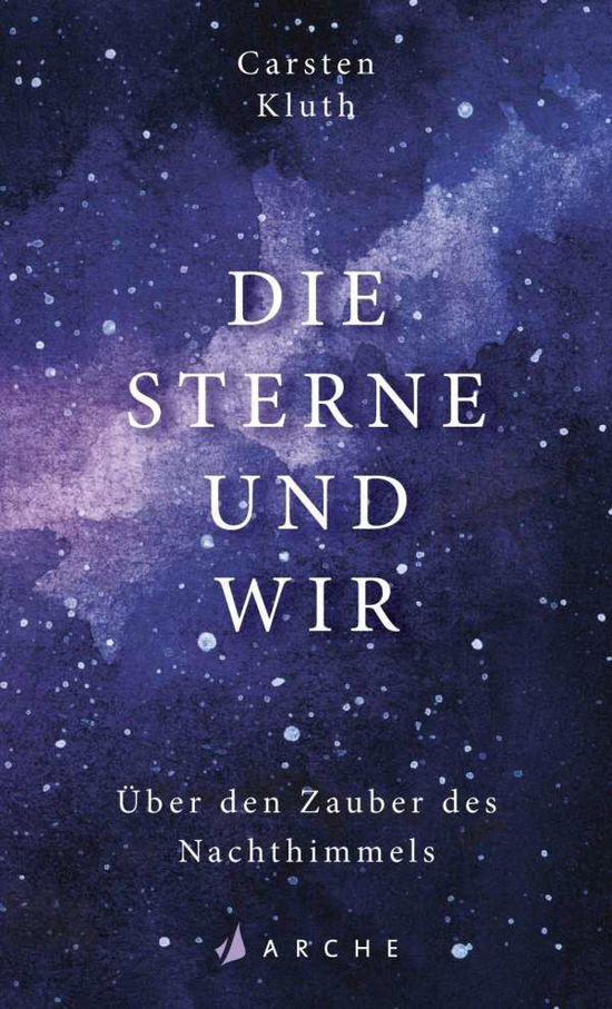 Cover for Kluth · Die Sterne und wir (Book)