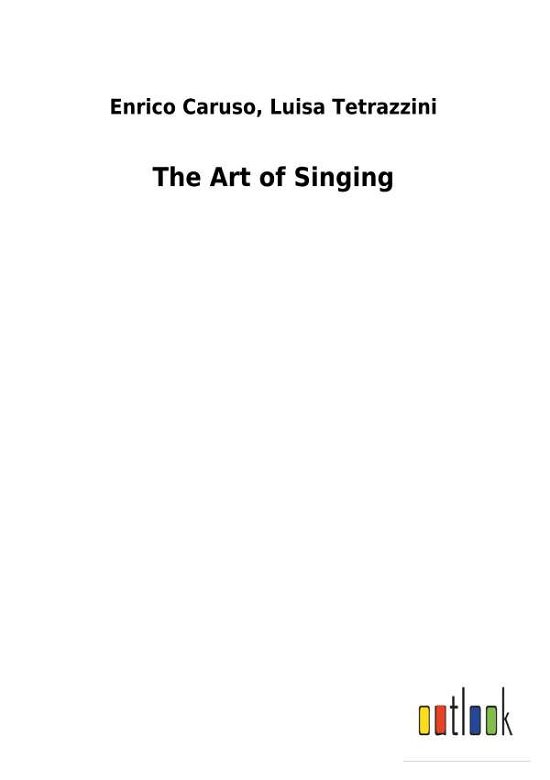 Cover for Caruso · The Art of Singing (Bok) (2018)