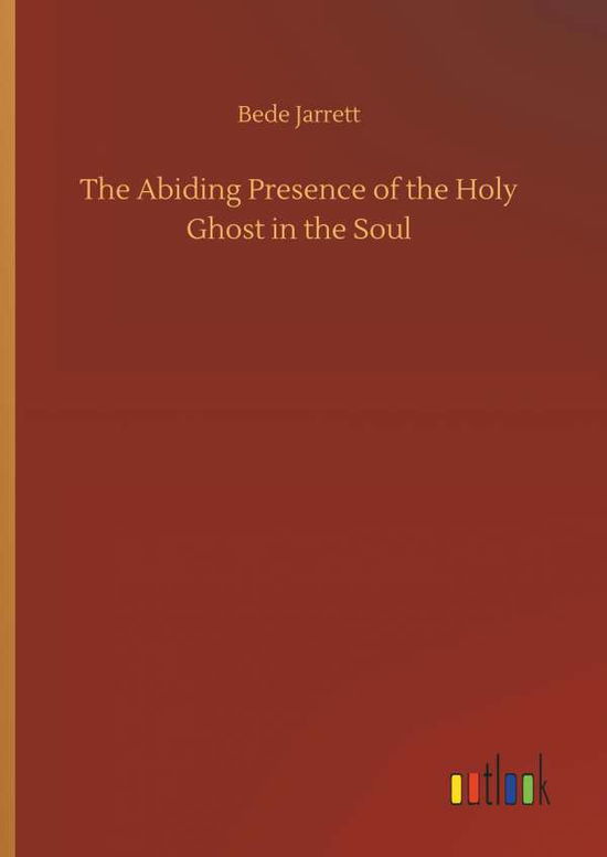 Cover for Jarrett · The Abiding Presence of the Hol (Book) (2018)