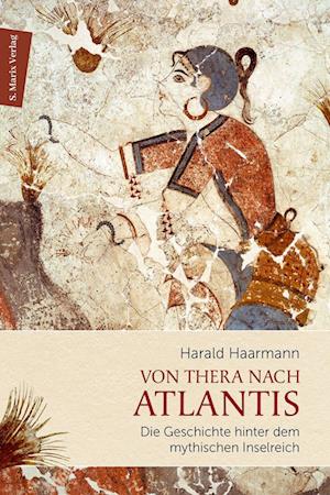 Cover for Harald Haarmann · Von Thera nach Atlantis (Book) (2022)