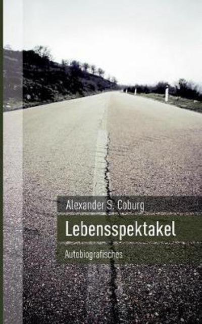 Cover for Coburg · Lebensspektakel (Book) (2017)
