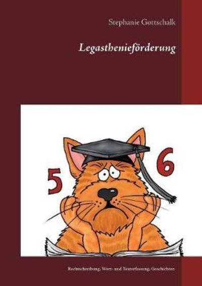Cover for Gottschalk · Legasthenieförderung (Buch) (2018)