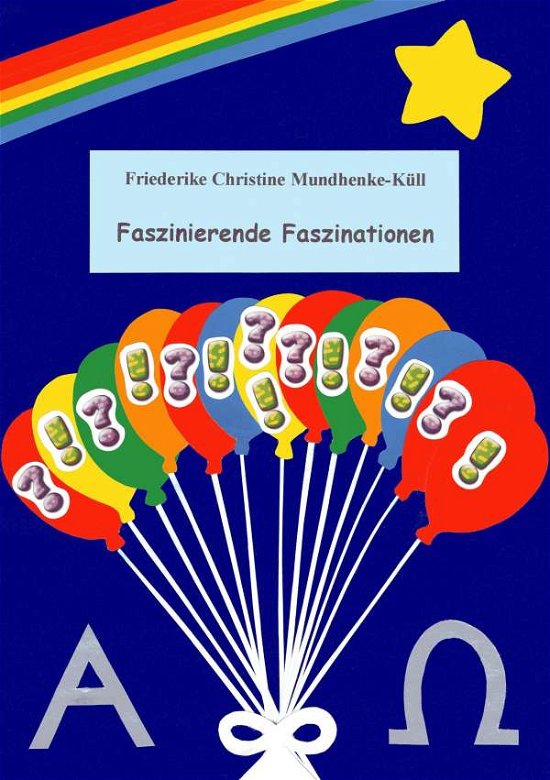 Cover for Mundhenke-Küll · Faszinierende Faszinatio (Book)