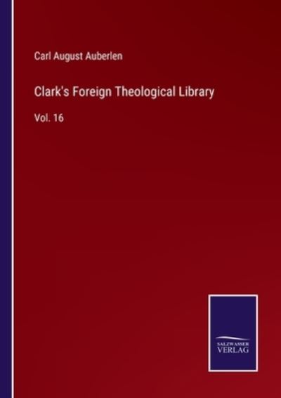 Cover for Carl August Auberlen · Clark's Foreign Theological Library (Paperback Book) (2022)