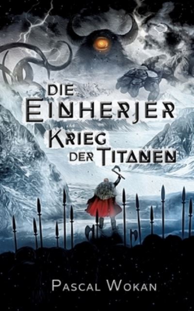 Cover for Pascal Wokan · Die Einherjer (Pocketbok) (2022)