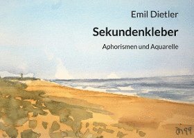 Cover for Emil Dietler · Sekundenkleber (Book) (2023)