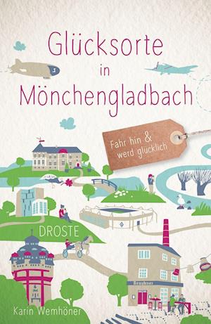 Cover for Karin Wemhöner · Glücksorte in Mönchengladbach (Book) (2022)