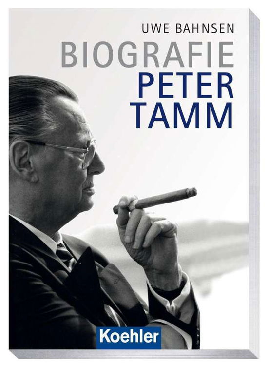 Cover for Bahnsen · Biografie Peter Tamm (Book)