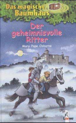 Cover for Mary Pope Osborne · Der geheimnisvolle Ritter (Innbunden bok) (2000)