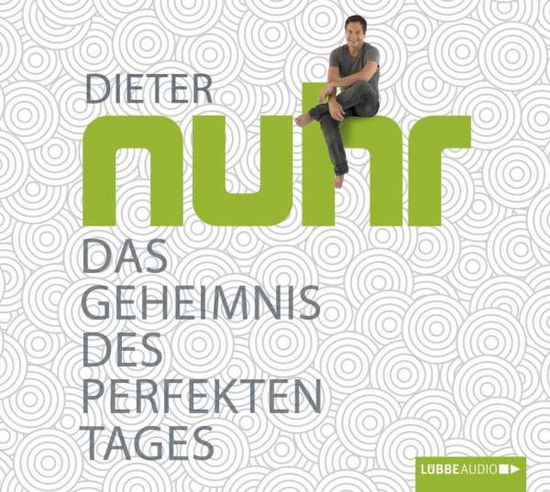 Das Geheimnis Des Perfekten Tages - Dieter Nuhr - Music - LUEBBE AUDIO-DEU - 9783785746929 - September 20, 2013