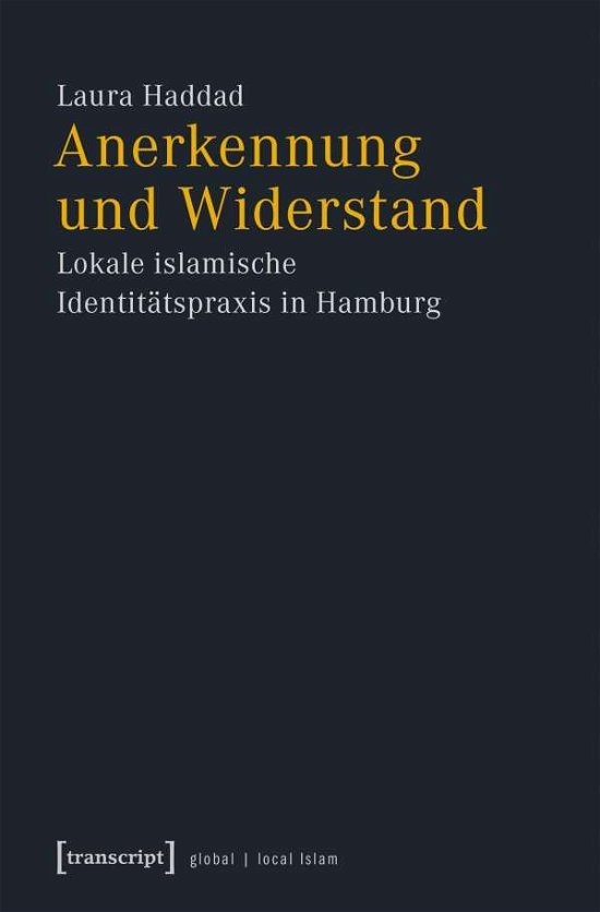 Cover for Haddad · Anerkennung und Widerstand (Buch)