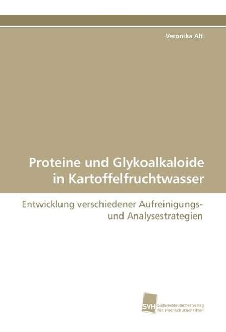 Proteine und Glykoalkaloide in Kart - Alt - Books -  - 9783838110929 - 