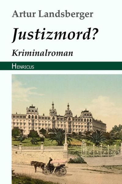 Cover for Artur Landsberger · Justizmord? (Paperback Book) (2018)