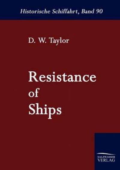 Cover for D.w. Taylor · Resistance of Ships (Paperback Book) [German edition] (2009)