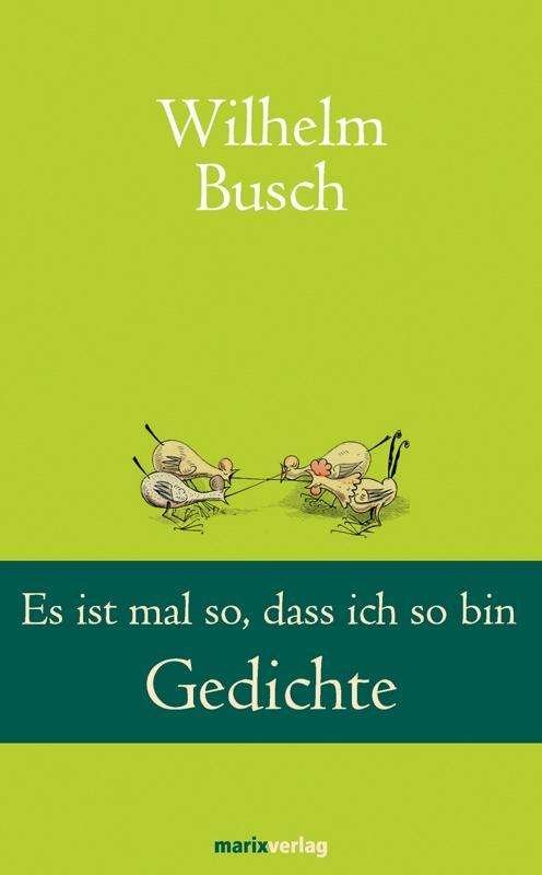 Cover for W. Busch · Es ist mal so,dass ich so bin (Book)