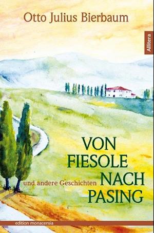 Cover for Otto Julius Bierbaum · Von Fiesole nach Pasing (Paperback Book) (2015)
