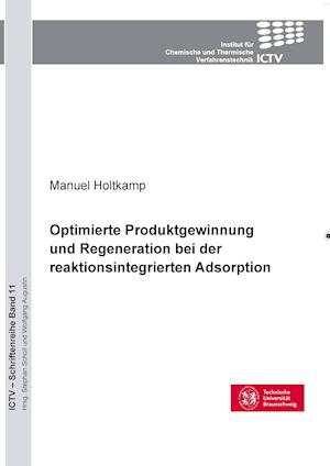 Cover for Manuel Holtkamp · Optimierte Produktgewinnung und Regeneration bei der reaktionsintegrierten Adsorption (Paperback Book) (2011)
