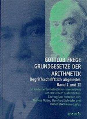 Cover for Gottlob Frege · Grundgesetze Der Arithmetik - Begriffsschriftlich Abgeleitet (Pocketbok) (2009)