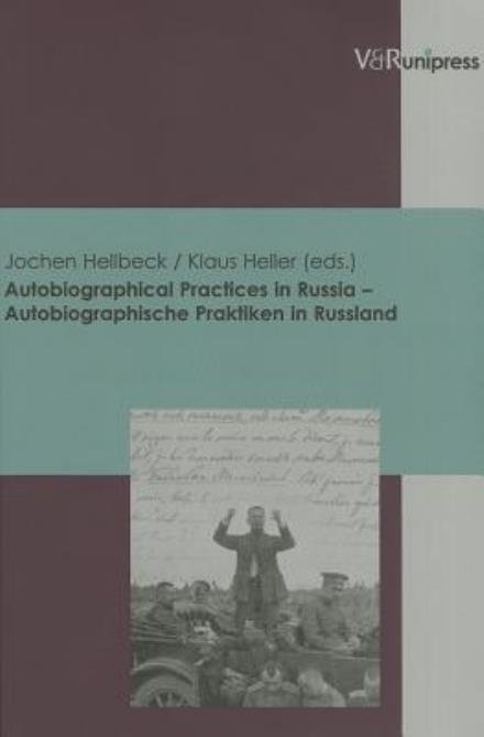 Cover for Heller · Autobiographical Practices in Russia - Autobiographische Praktiken in Russland (Pocketbok) [Aufl edition] (2004)