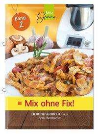Cover for Wild · Mix ohne Fix!2 (Buch)
