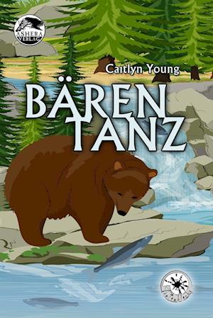 Cover for Caitlyn Young · Bärentanz (Book) (2022)