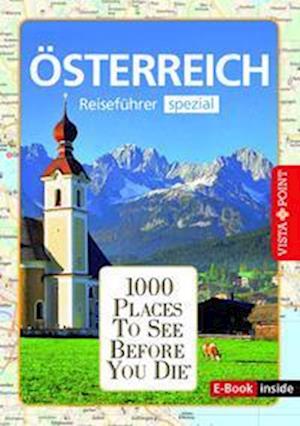 Reiseführer Österreich. Stadtführer inklusive Ebook. Ausflugsziele, Sehenswürdigkeiten, Restaurant & Hotels uvm. - Rasso Knoller - Książki - Vista Point - 9783961416929 - 20 czerwca 2024