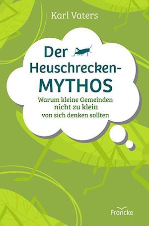 Cover for Karl Vaters · Der Heuschrecken-Mythos (Book) (2024)