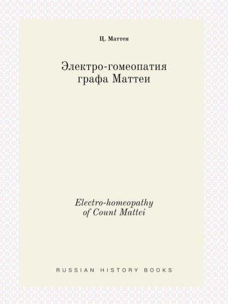 Cover for Ts Mattei · Electro-homeopathy of Count Mattei (Paperback Book) (2015)