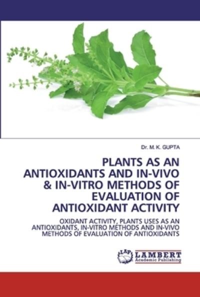Cover for Gupta · Plants As an Antioxidants and In- (Book) (2020)