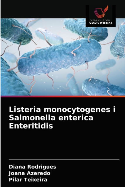 Cover for Diana Rodrigues · Listeria monocytogenes i Salmonella enterica Enteritidis (Paperback Book) (2021)