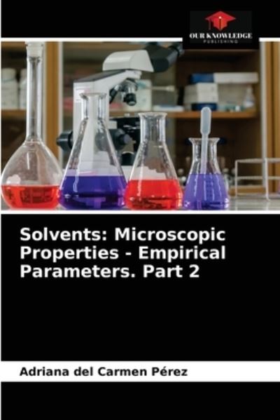 Cover for Adriana del Carmen Perez · Solvents (Paperback Book) (2021)
