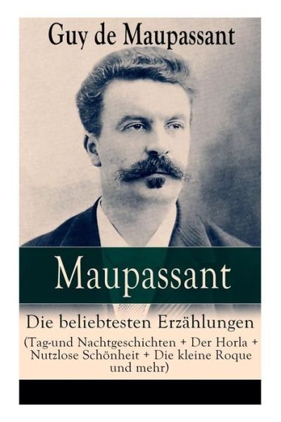 Cover for Guy de Maupassant · Maupassant (Paperback Book) (2018)