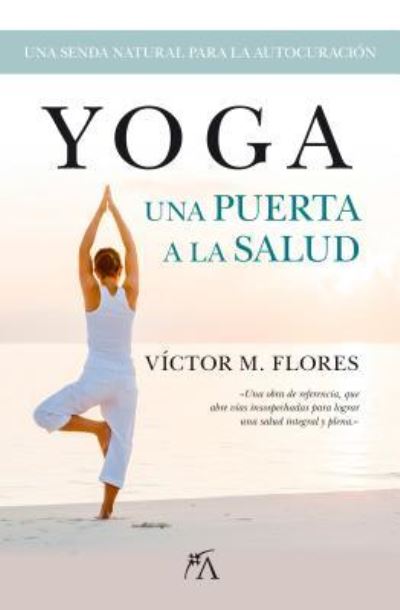 Cover for Víctor Flores · Yoga, Una Puerta a la Salud (Paperback Book) (2013)