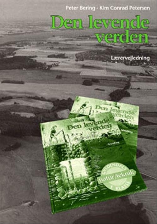 Cover for Kim Conrad Petersen; Peter Bering · Den levende verden: Den levende verden 3. klasse (Sewn Spine Book) [1st edition] (1994)