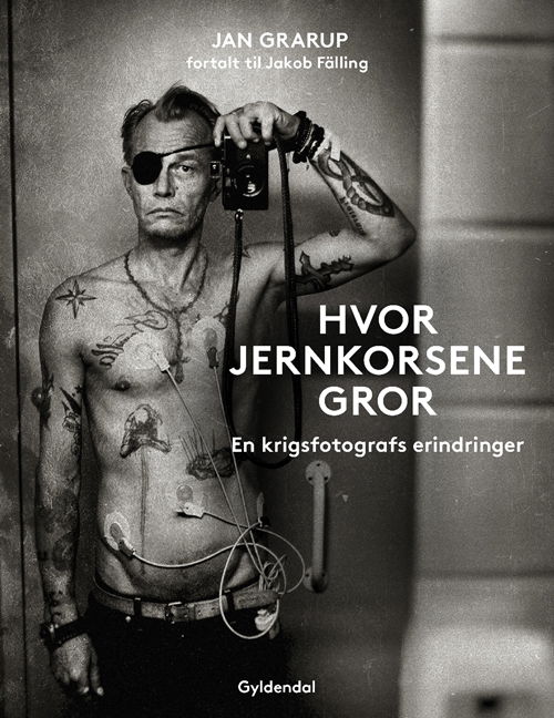 Hvor Jernkorsene Gror - Jan Grarup; Jakob Fälling - Bücher - Gyldendal - 9788702159929 - 1. Oktober 2019