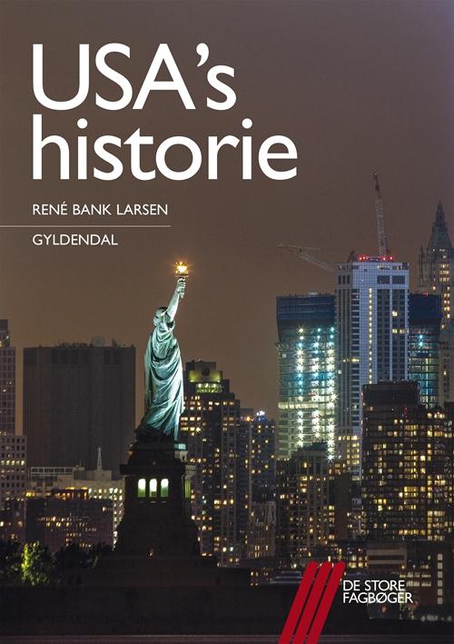 Cover for René Bank Isager · De store fagbøger: USA's historie (Sewn Spine Book) [1.º edición] (2016)