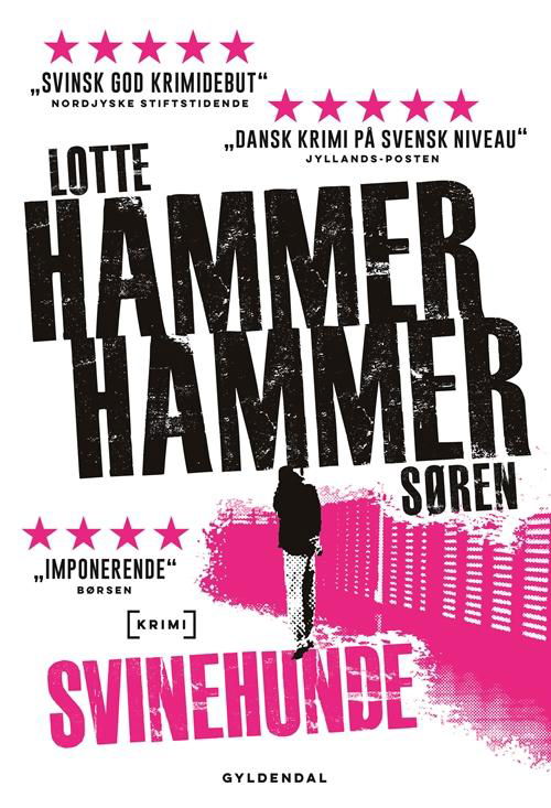Cover for Lotte og Søren Hammer · Maxi-paperback: Svinehunde (Paperback Bog) [3. udgave] (2016)