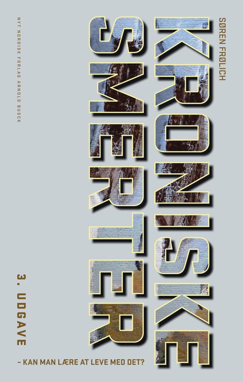 Cover for Søren Frølich · Kroniske smerter (Hæftet bog) [3. udgave] (2011)