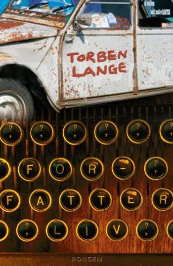 Cover for Torben Lange · Forfatterliv (Heftet bok) [1. utgave] (2006)