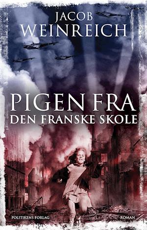 Cover for Jacob Weinreich · Pigen fra den franske skole (Innbunden bok) [1. utgave] (2020)