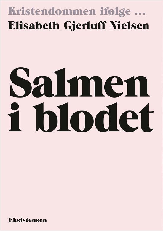 Cover for Elisabeth Gjerluff Nielsen · Salmen i blodet (Sewn Spine Book) [1st edition] (2022)