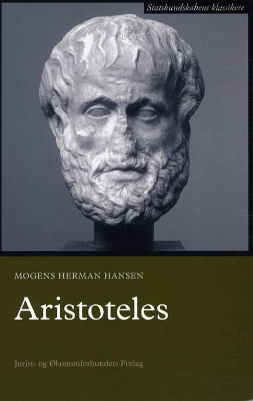 Cover for Mogens Herman Hansen · Statskundskabens klassikere: Aristoteles (Sewn Spine Book) [1. Painos] (2013)