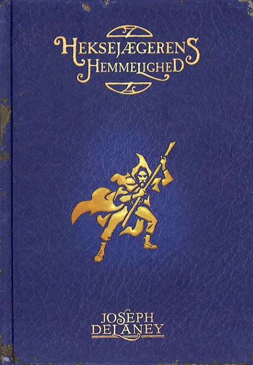 Cover for Joseph Delaney · Wardstenen., bind 3: Heksejægerens hemmelighed (Bound Book) [1st edition] (2007)