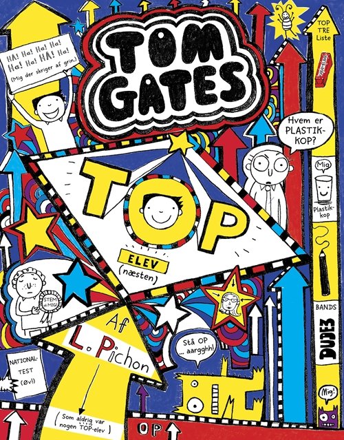 Cover for Liz Pichon · Tom Gates: Tom Gates 9 - Top-elev (næsten) (Hæftet bog) [1. udgave] (2019)